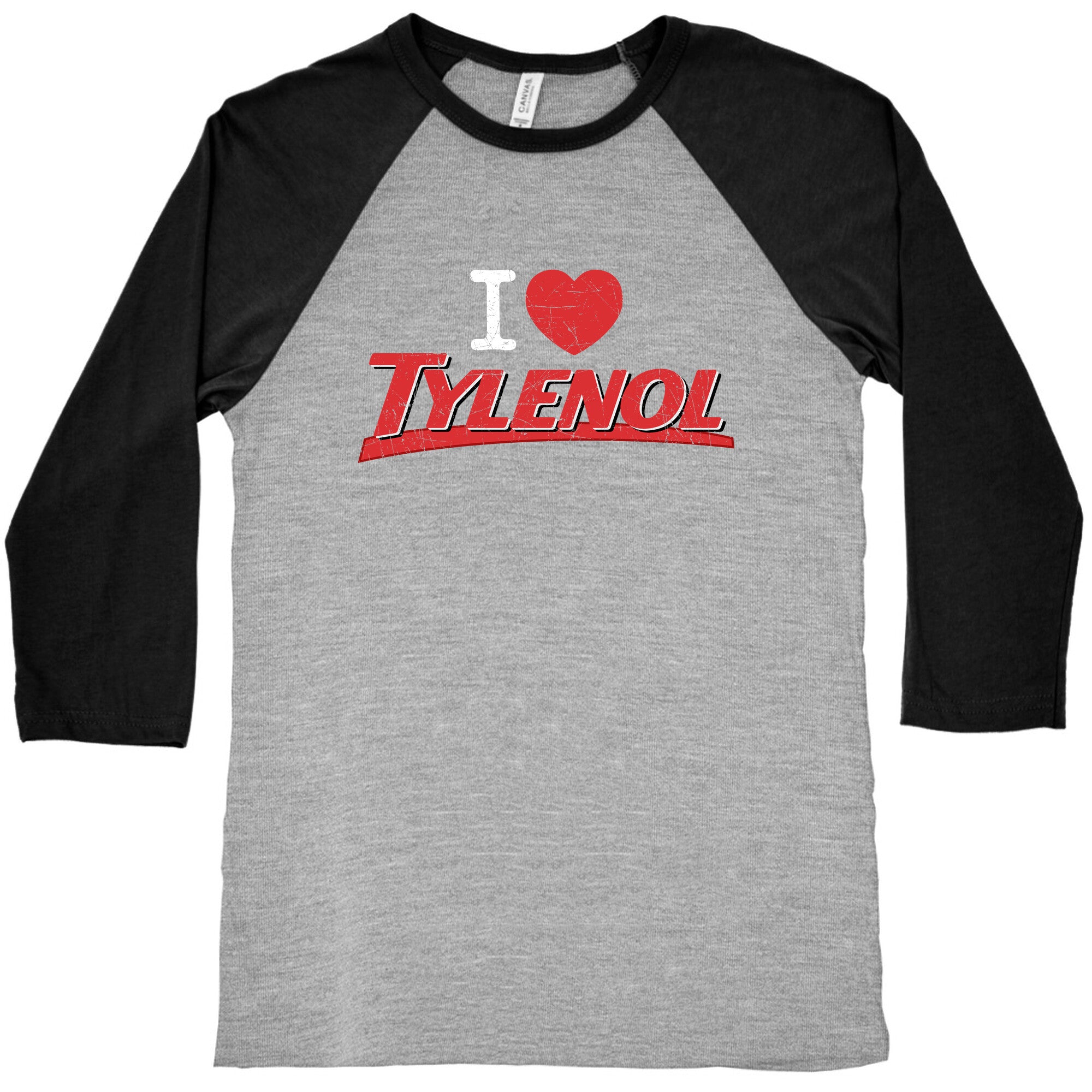 I Love Tylenol Baseball Tee