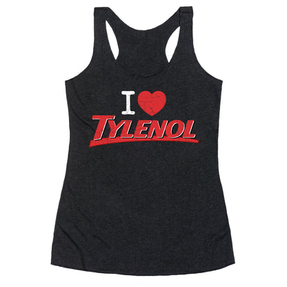 I Love Tylenol Racerback Tank