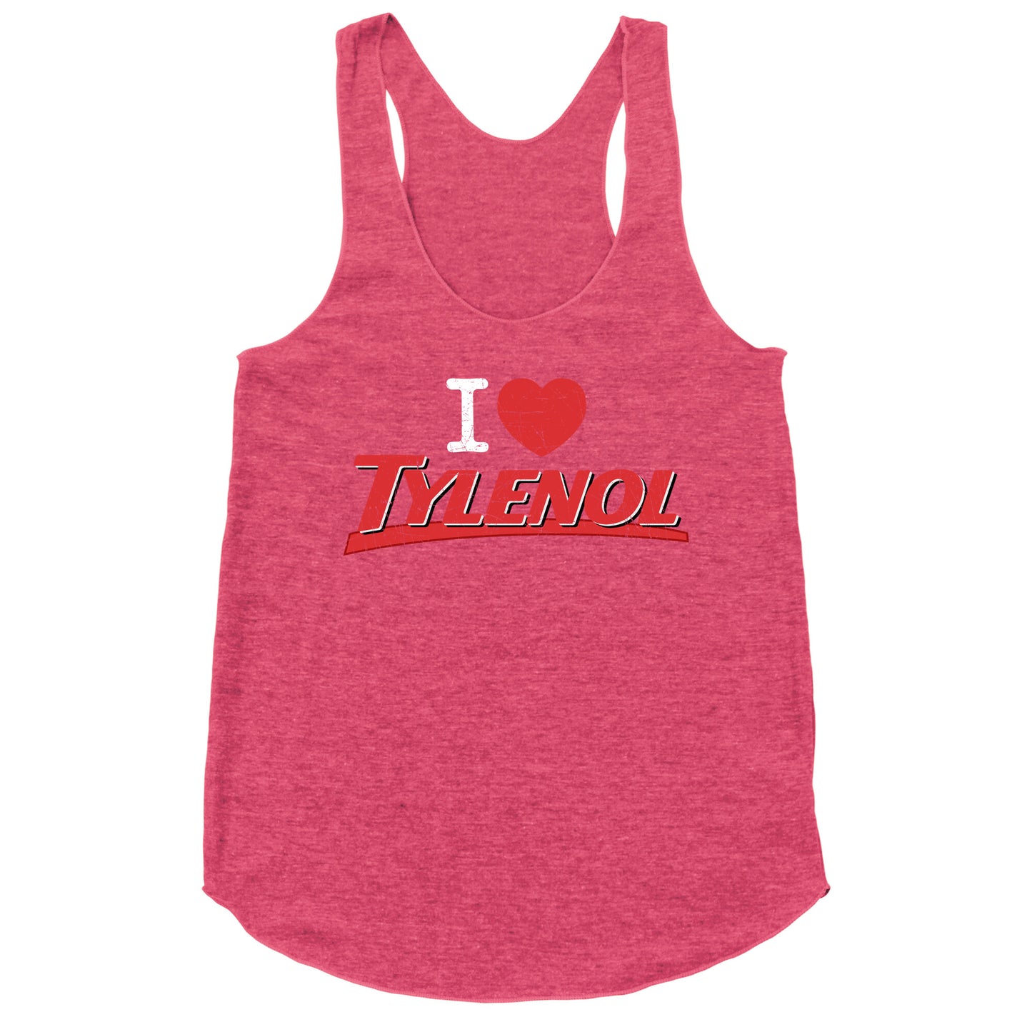 I Love Tylenol Racerback Tank