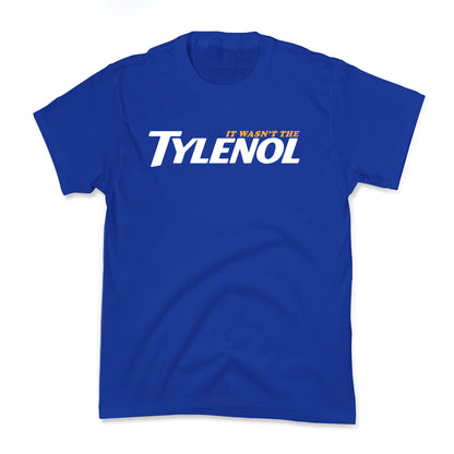 It Wasnt The Tylenol Autism Awareness Kids Tee
