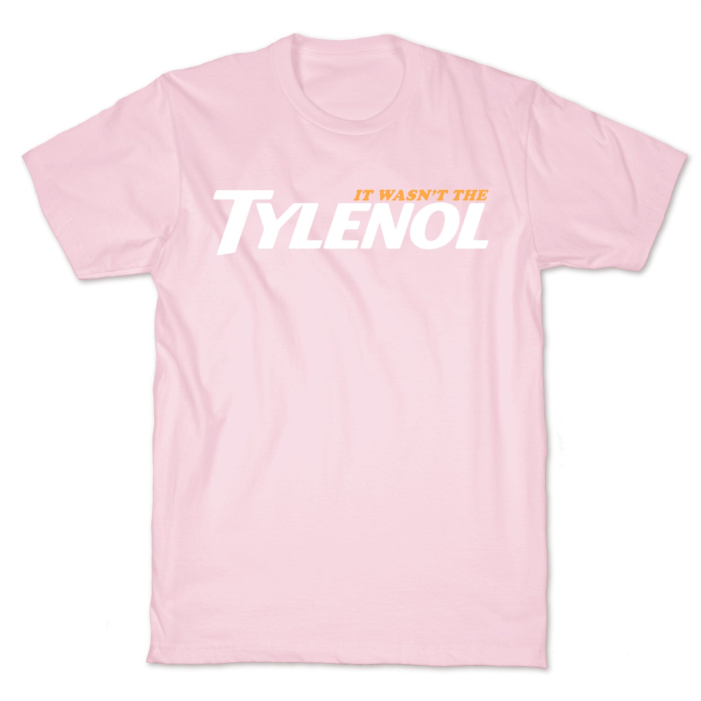 It Wasnt The Tylenol Autism Awareness T-Shirt