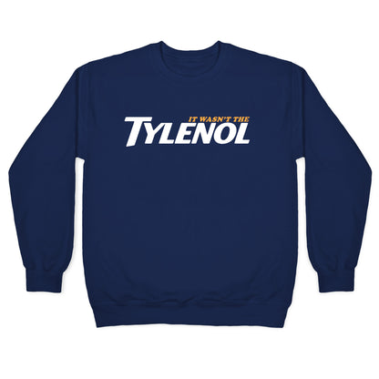 It Wasnt The Tylenol Autism Awareness Crewneck Sweatshirt