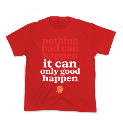 Nothing Bad Can Happen Trump Kids Tee