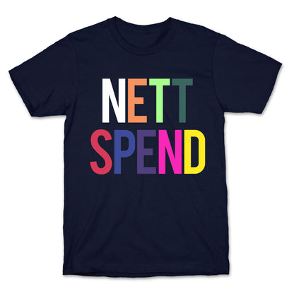 Nett Spend Rainbow T-Shirt