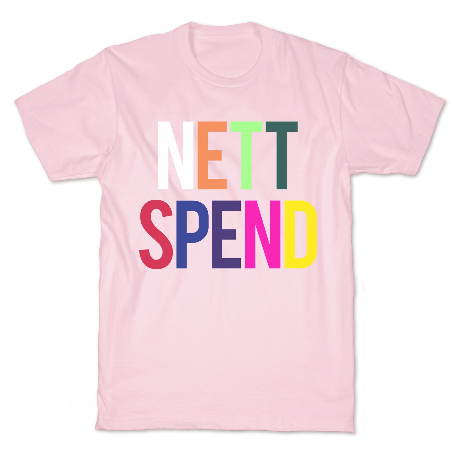 Nett Spend Rainbow T-Shirt