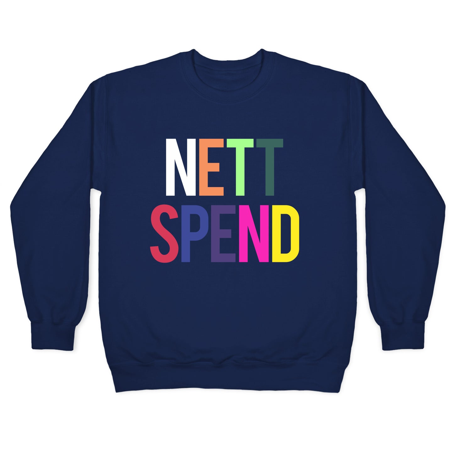 Nett Spend Rainbow Crewneck Sweatshirt