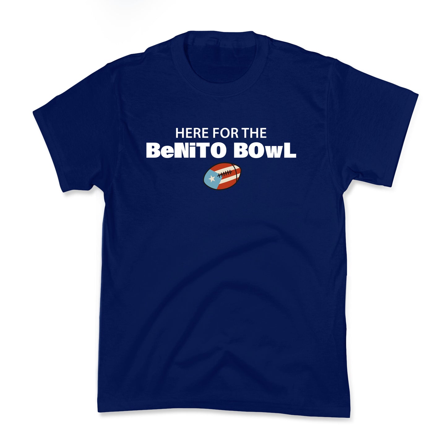 Here for the Benito Bowl Kids Tee