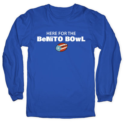 Here For The Benito Bowl