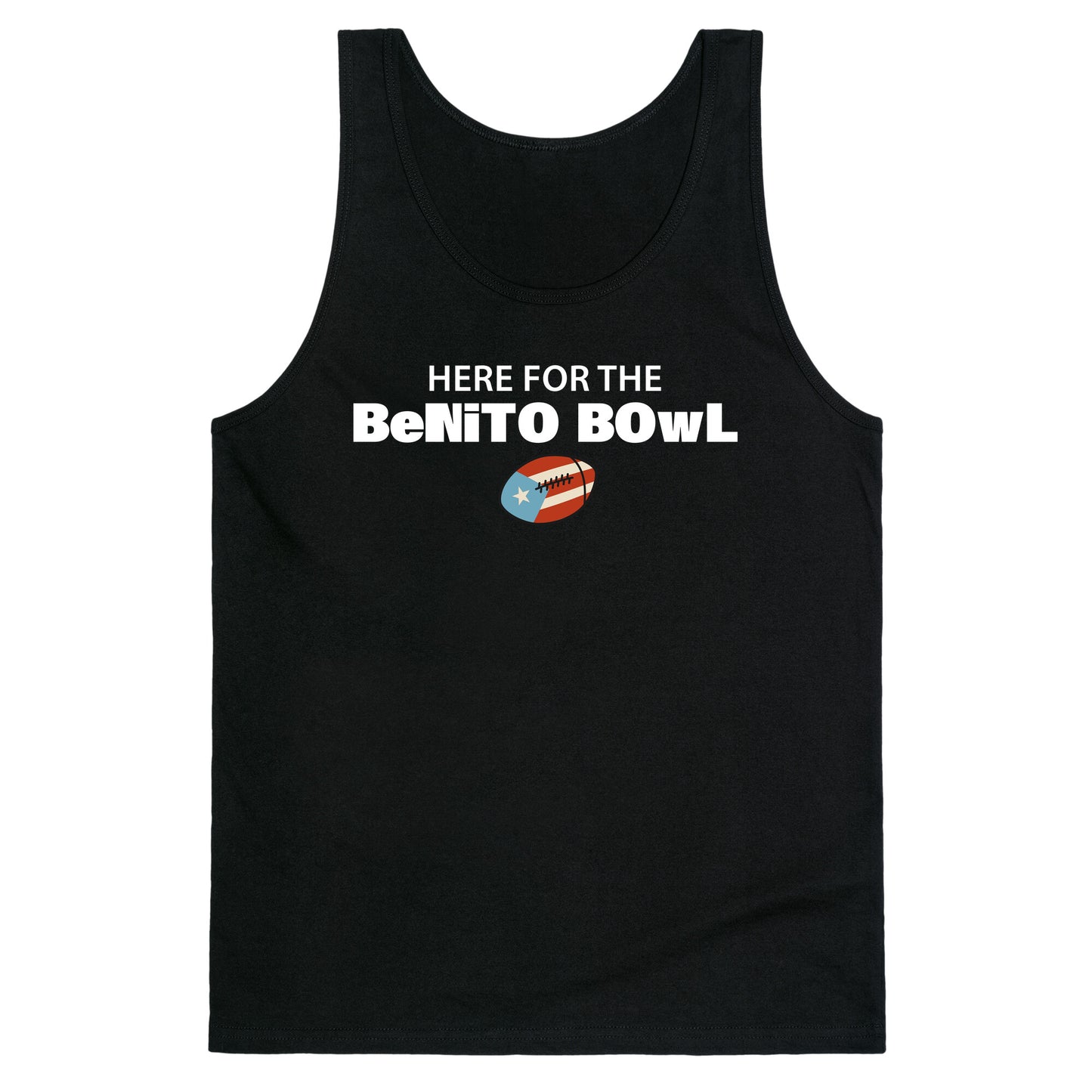 Here for the Benito Bowl Tank Top