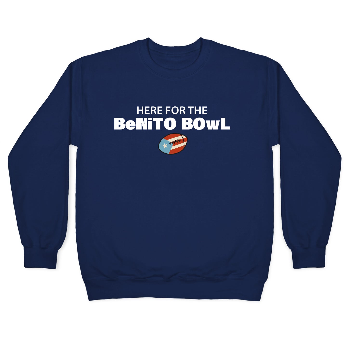 Here for the Benito Bowl Crewneck Sweatshirt