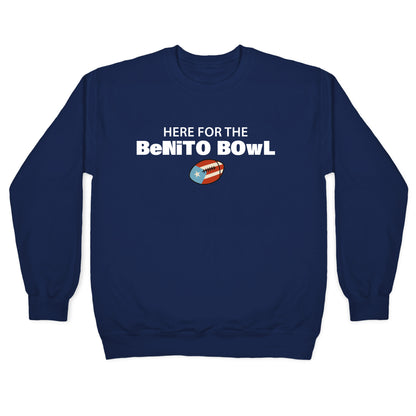 Here for the Benito Bowl Crewneck Sweatshirt