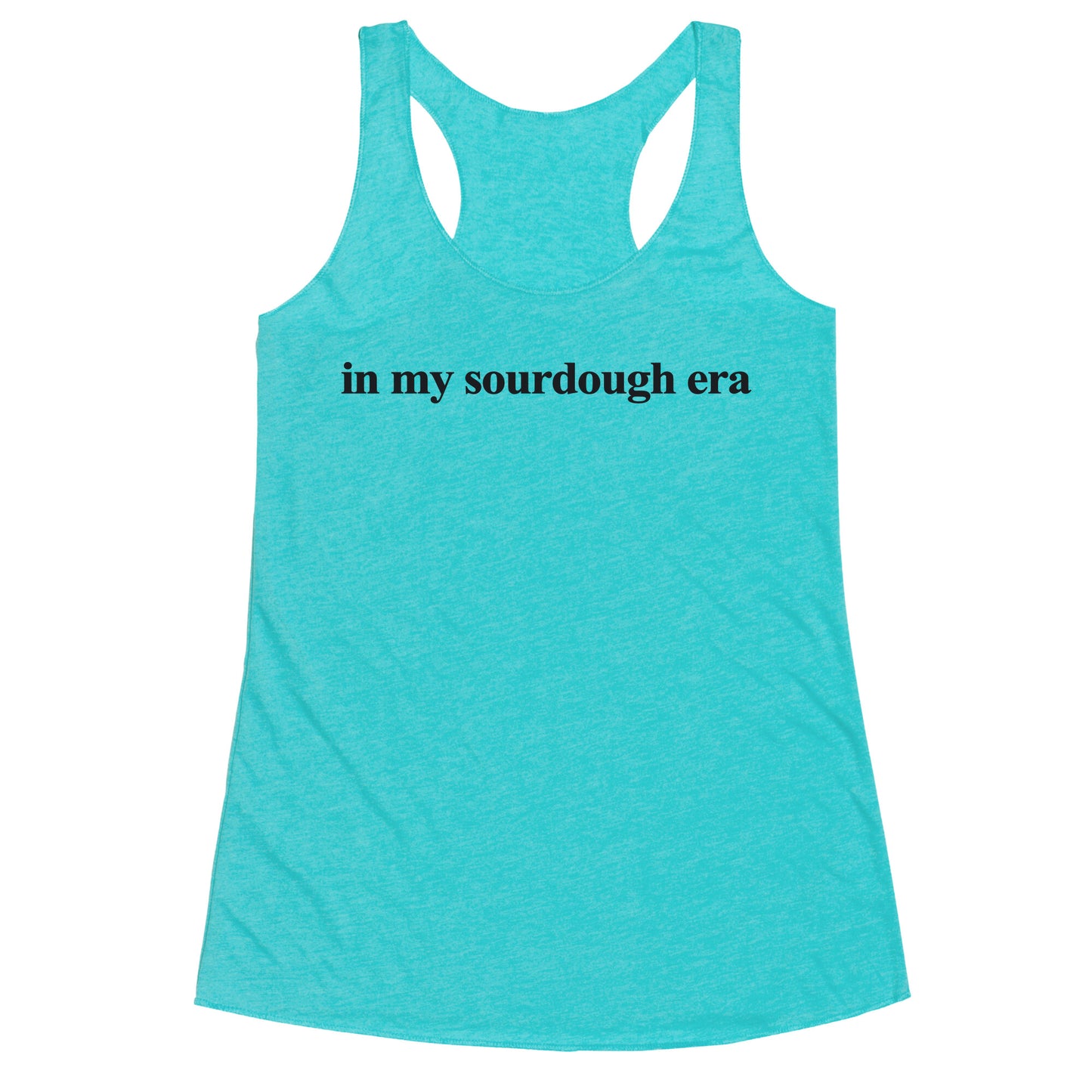In My Sourdough Era Racerback Tank