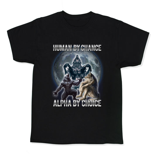 Human by Chance, Alpha by Choice Kids Tee