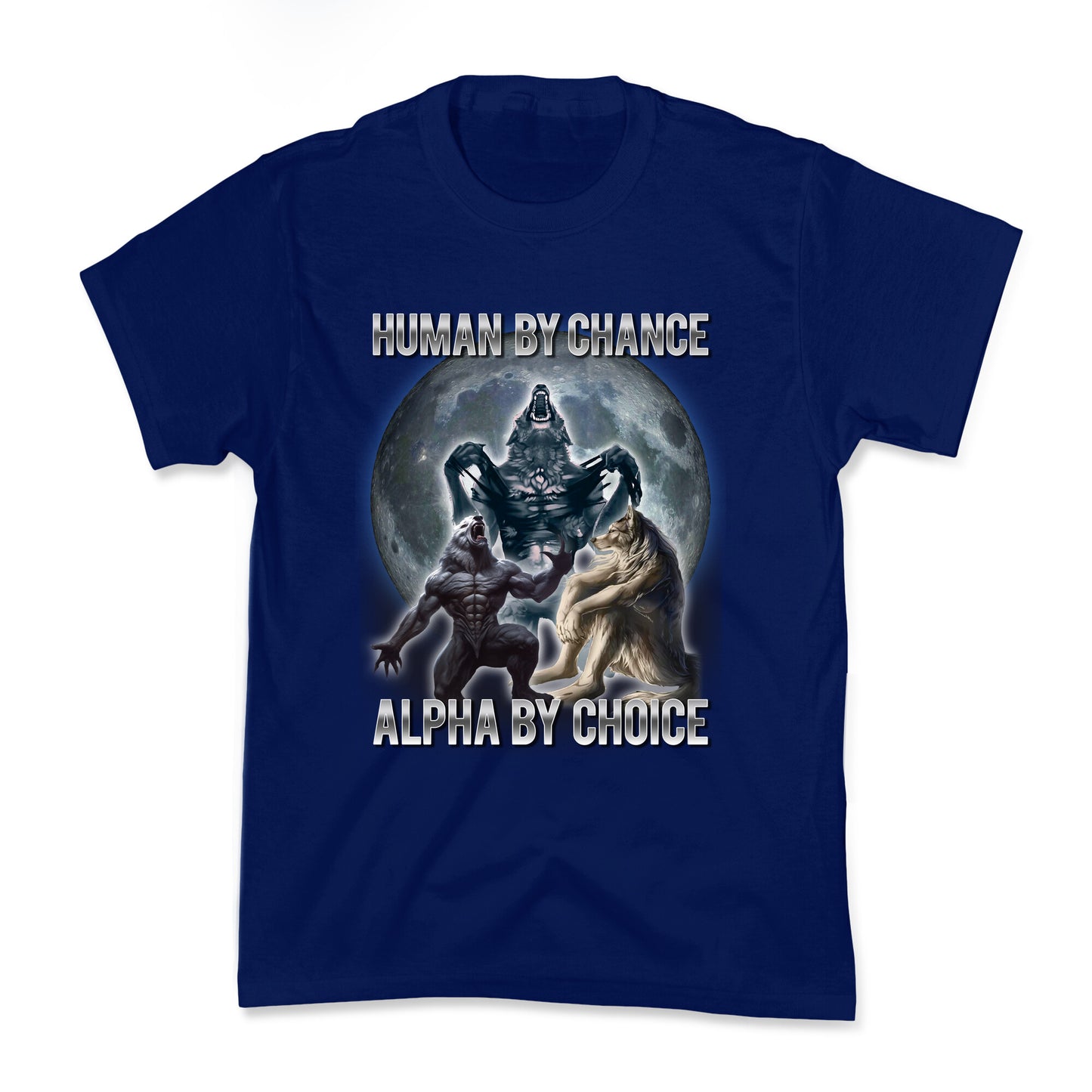 Human by Chance, Alpha by Choice Kids Tee