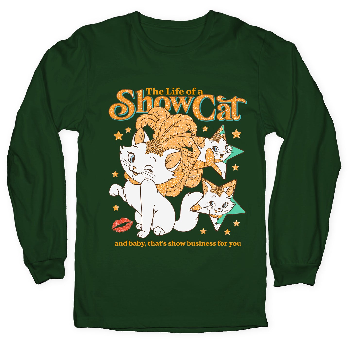The Life of a Show Cat Longsleeve Tee