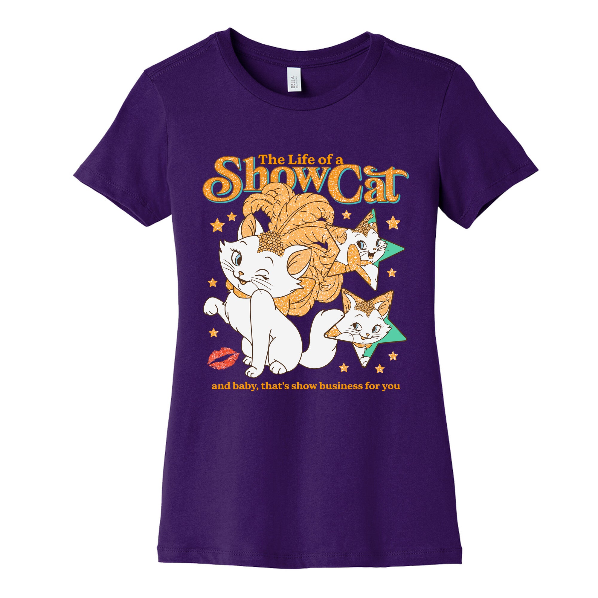 The Life of a Show Cat Womens Cotton Tee