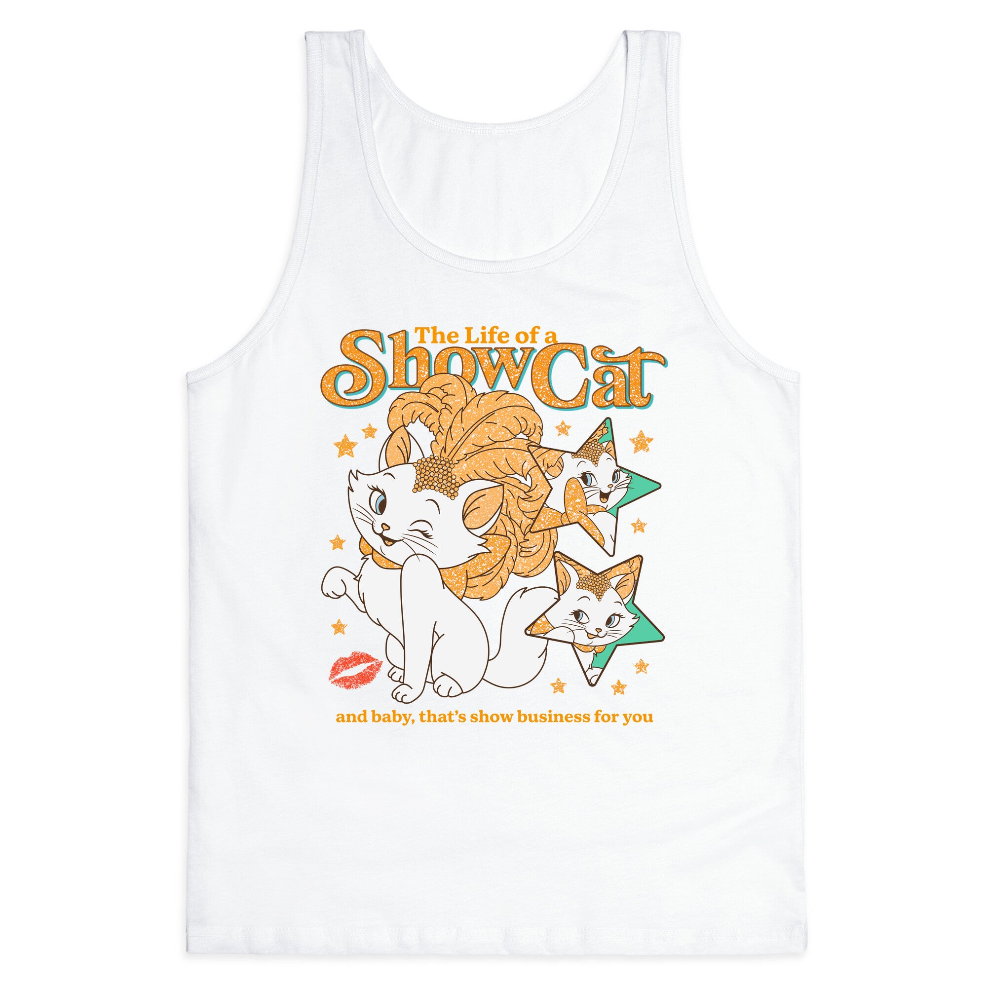 The Life of a Show Cat Tank Top