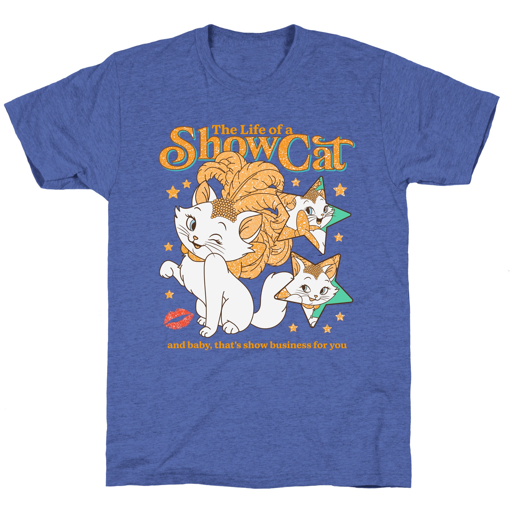 The Life of a Show Cat Unisex Triblend Tee