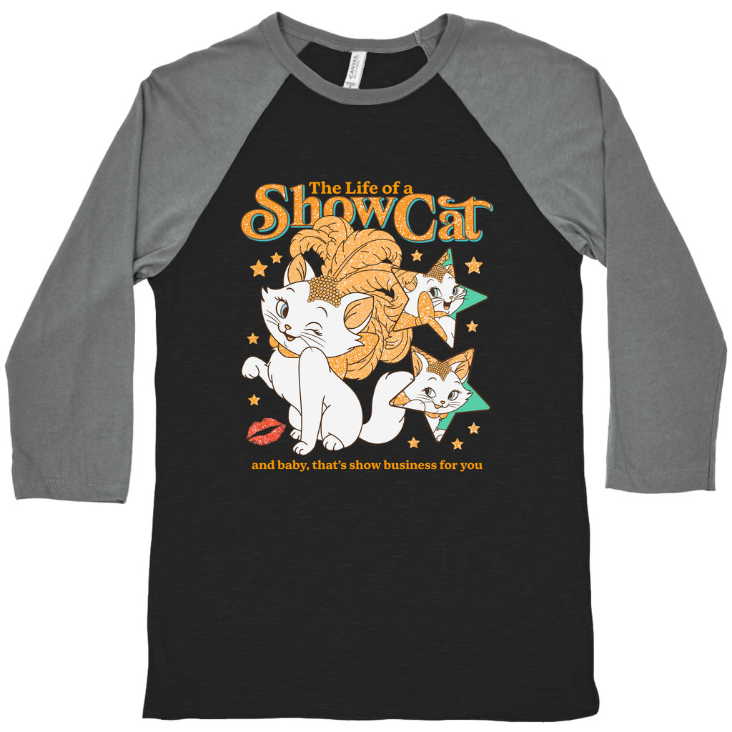The Life of a Show Cat Baseball Tee