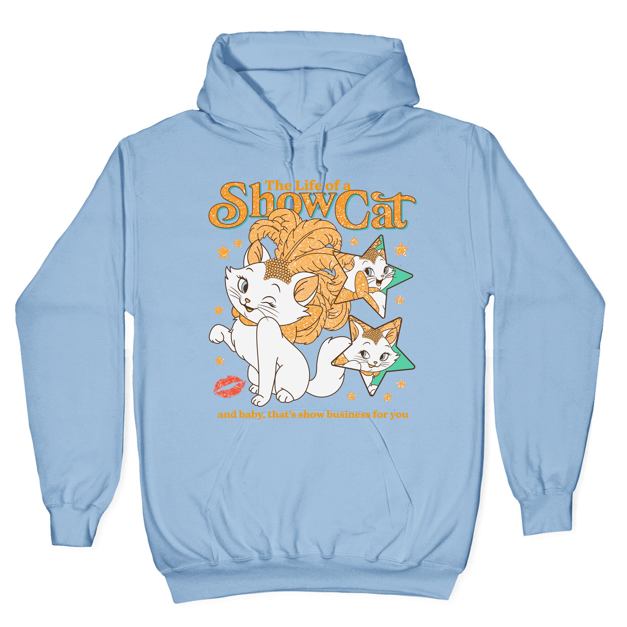 The Life of a Show Cat Hoodie