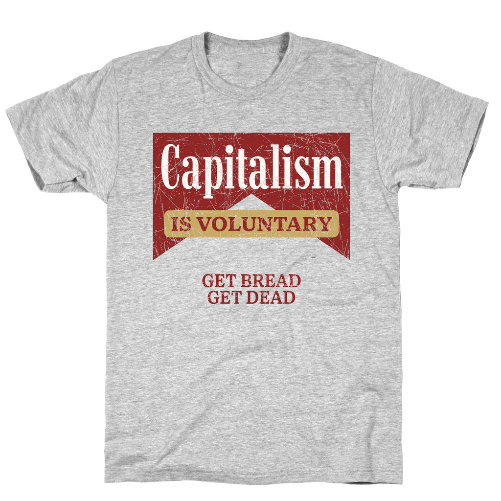 Capitalism is Voluntary T-Shirt