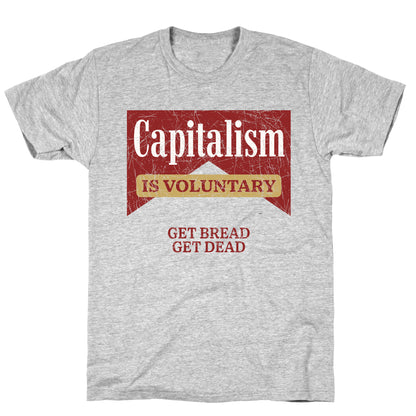 Capitalism is Voluntary T-Shirt