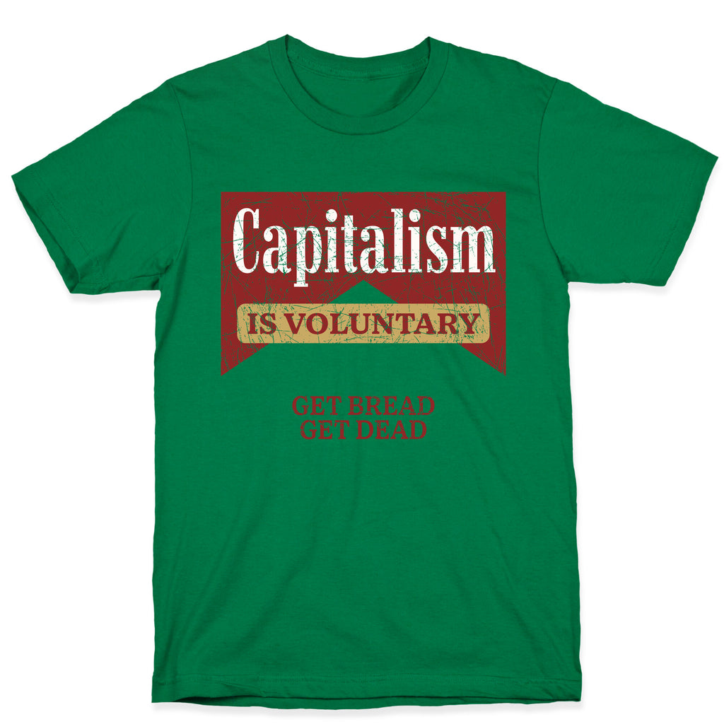 Capitalism is Voluntary T-Shirt