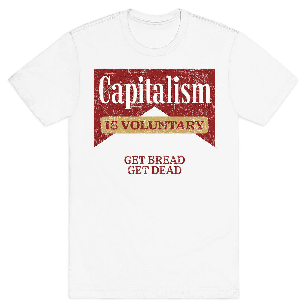 Capitalism is Voluntary T-Shirt