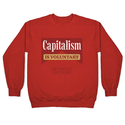 Capitalism is Voluntary Crewneck Sweatshirt