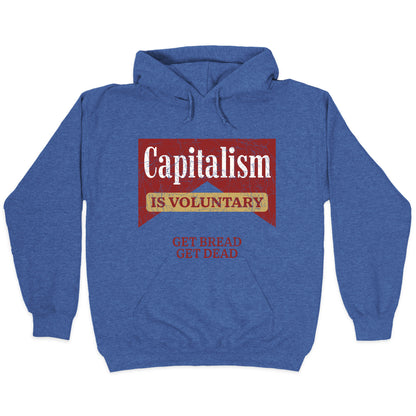 Capitalism is Voluntary Hoodie