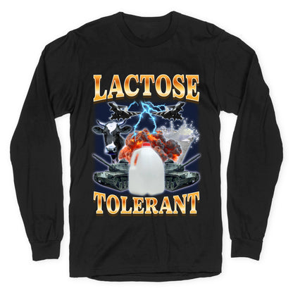 Lactose Tolerant Longsleeve Tee