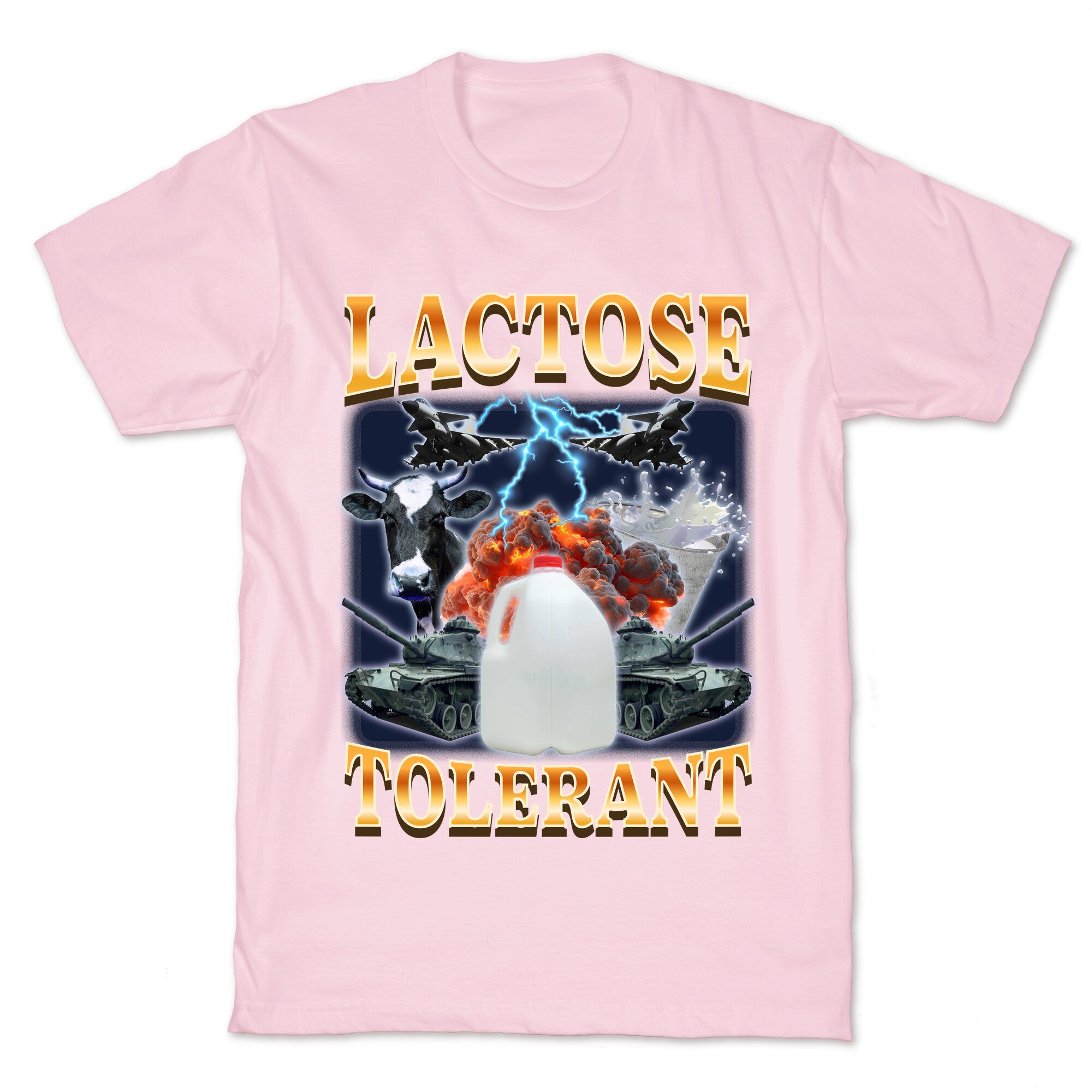 Lactose Tolerant T-Shirt