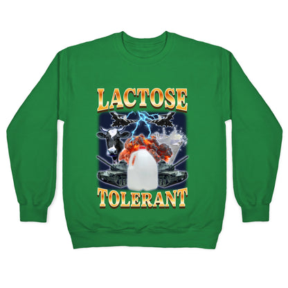 Lactose Tolerant Crewneck Sweatshirt