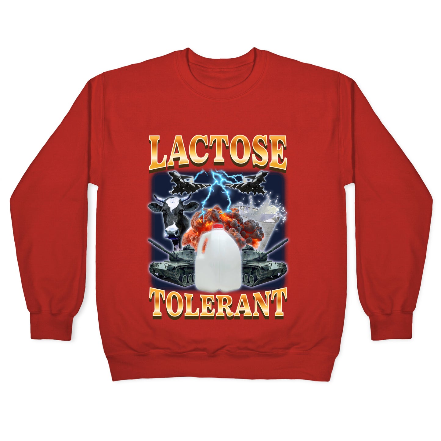 Lactose Tolerant Crewneck Sweatshirt