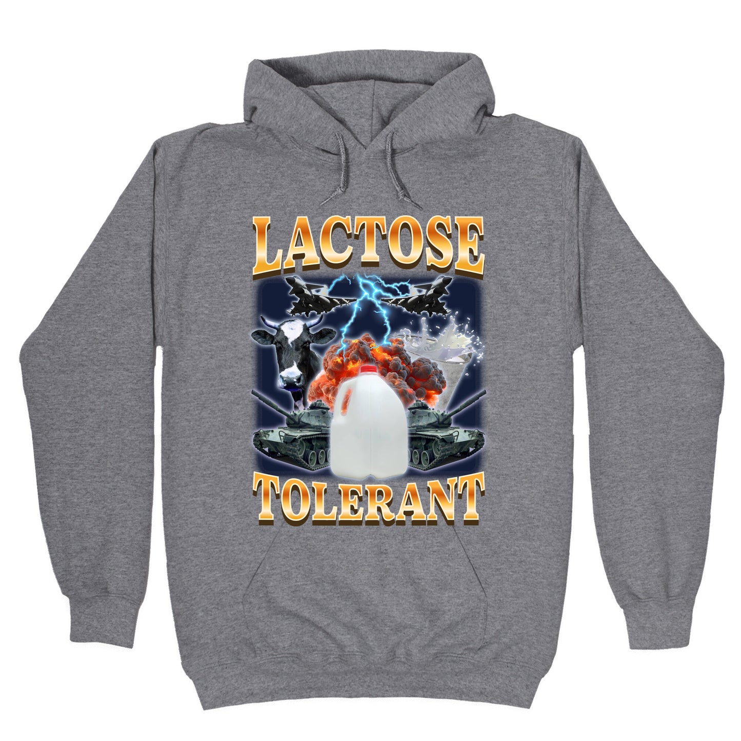 Lactose Tolerant Hoodie