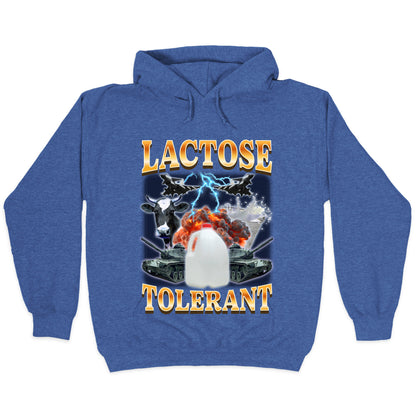 Lactose Tolerant Hoodie