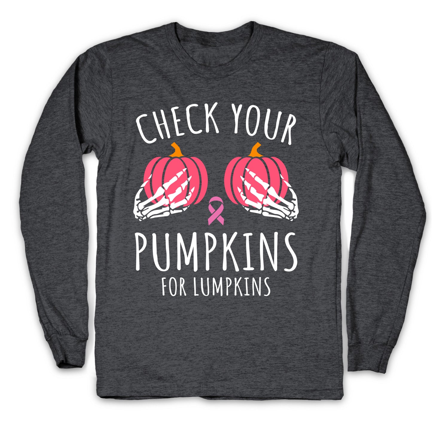 October Breast Cancer Awareness Longsleeve Tee