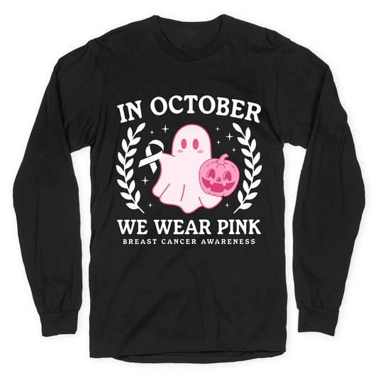 Breast Cancer Awareness October Longsleeve Tee
