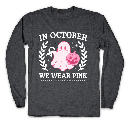 Breast Cancer Awareness October Longsleeve Tee