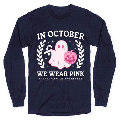 Breast Cancer Awareness October Longsleeve Tee