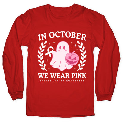 Breast Cancer Awareness October Longsleeve Tee