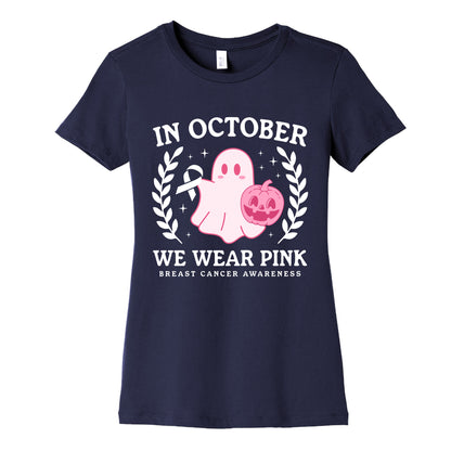 Breast Cancer Awareness October Womens Cotton Tee