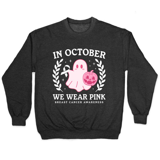 Breast Cancer Awareness October Crewneck Sweatshirt