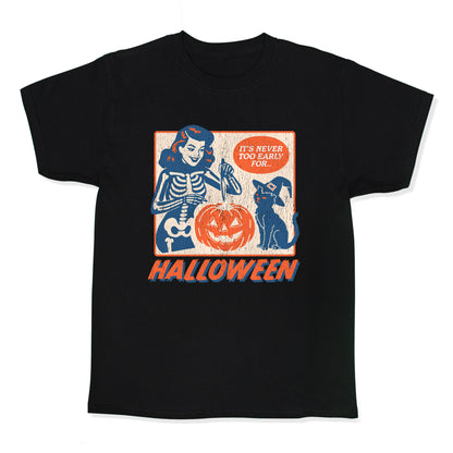 Never Too Early for Halloween Kids Tee