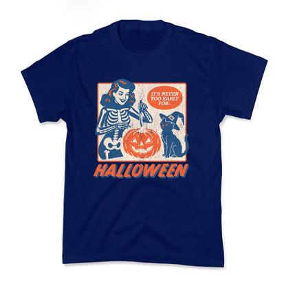 Never Too Early For Halloween