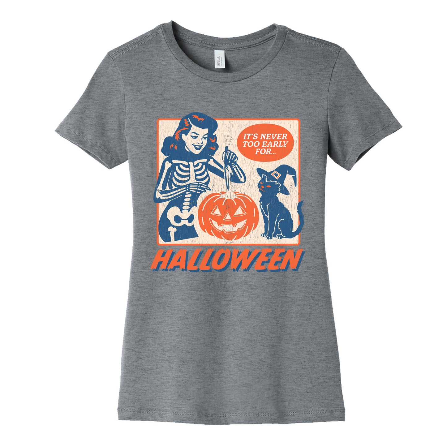 Never Too Early for Halloween Womens Cotton Tee
