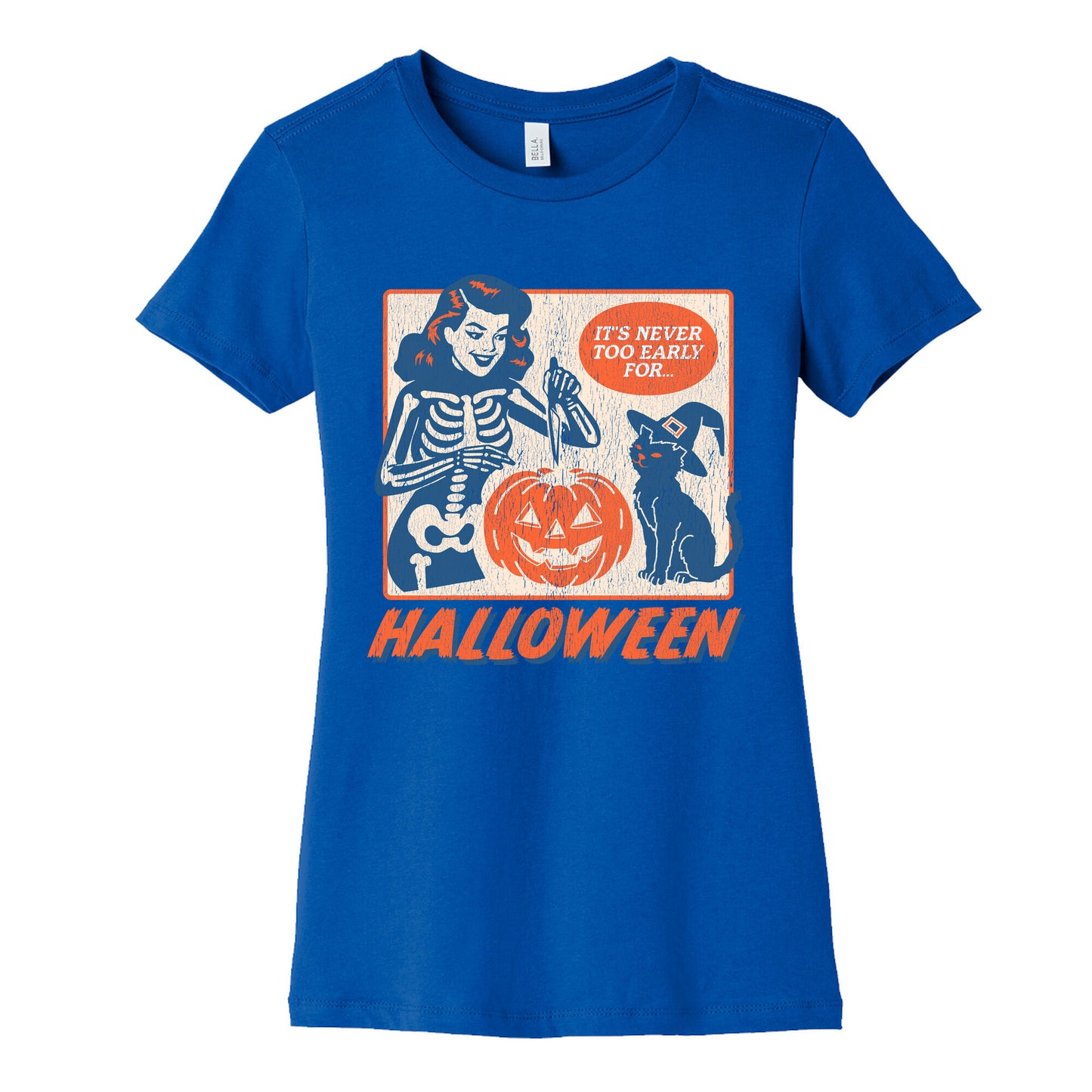 Never Too Early for Halloween Womens Cotton Tee