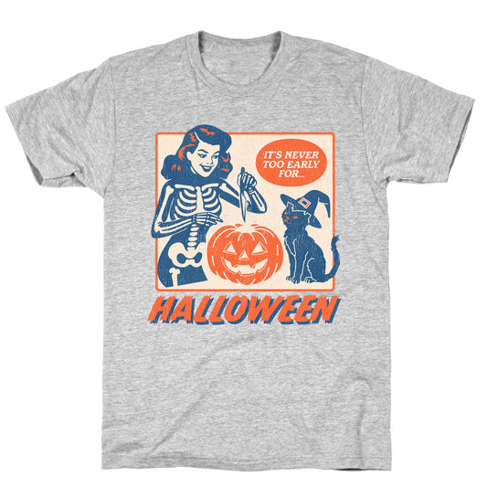 Never Too Early For Halloween