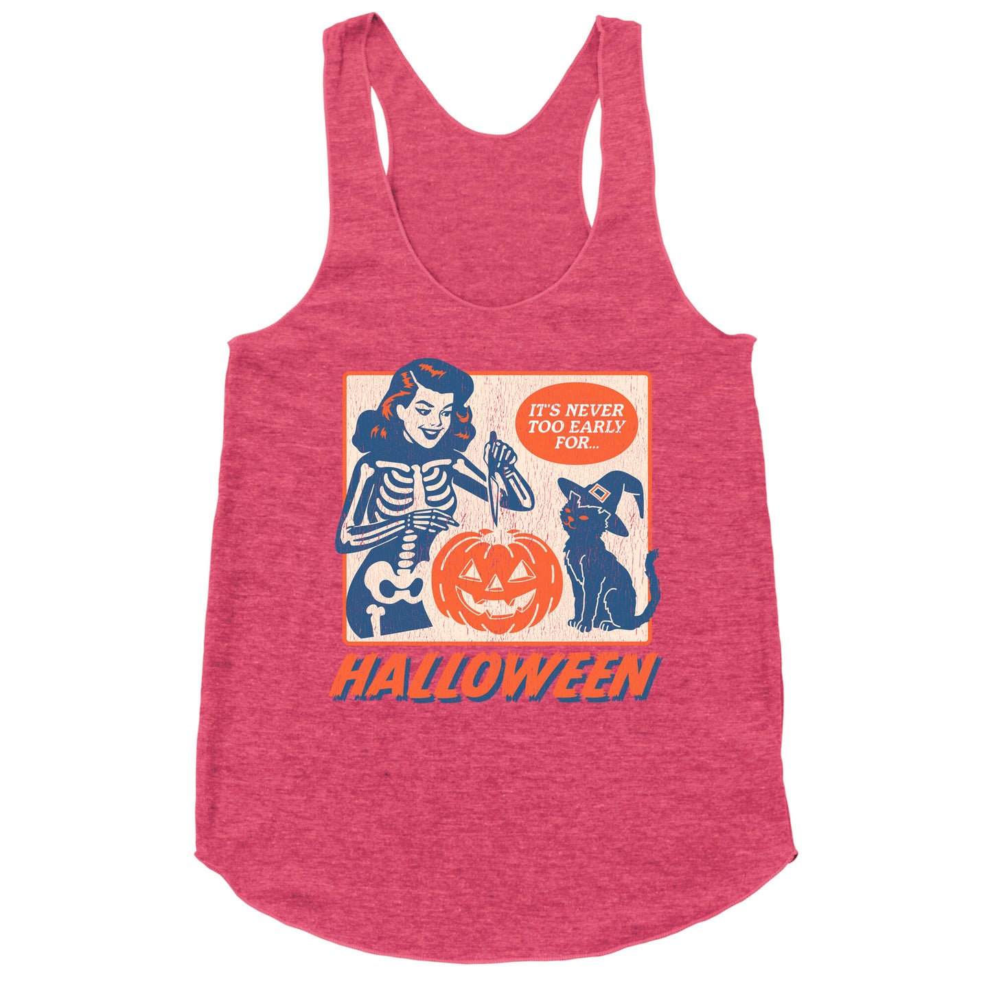 Never Too Early for Halloween Racerback Tank