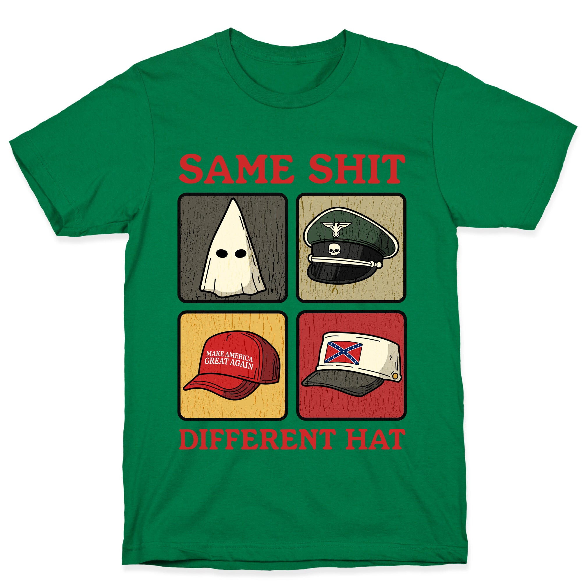 Same Shit Different Hat T-Shirt